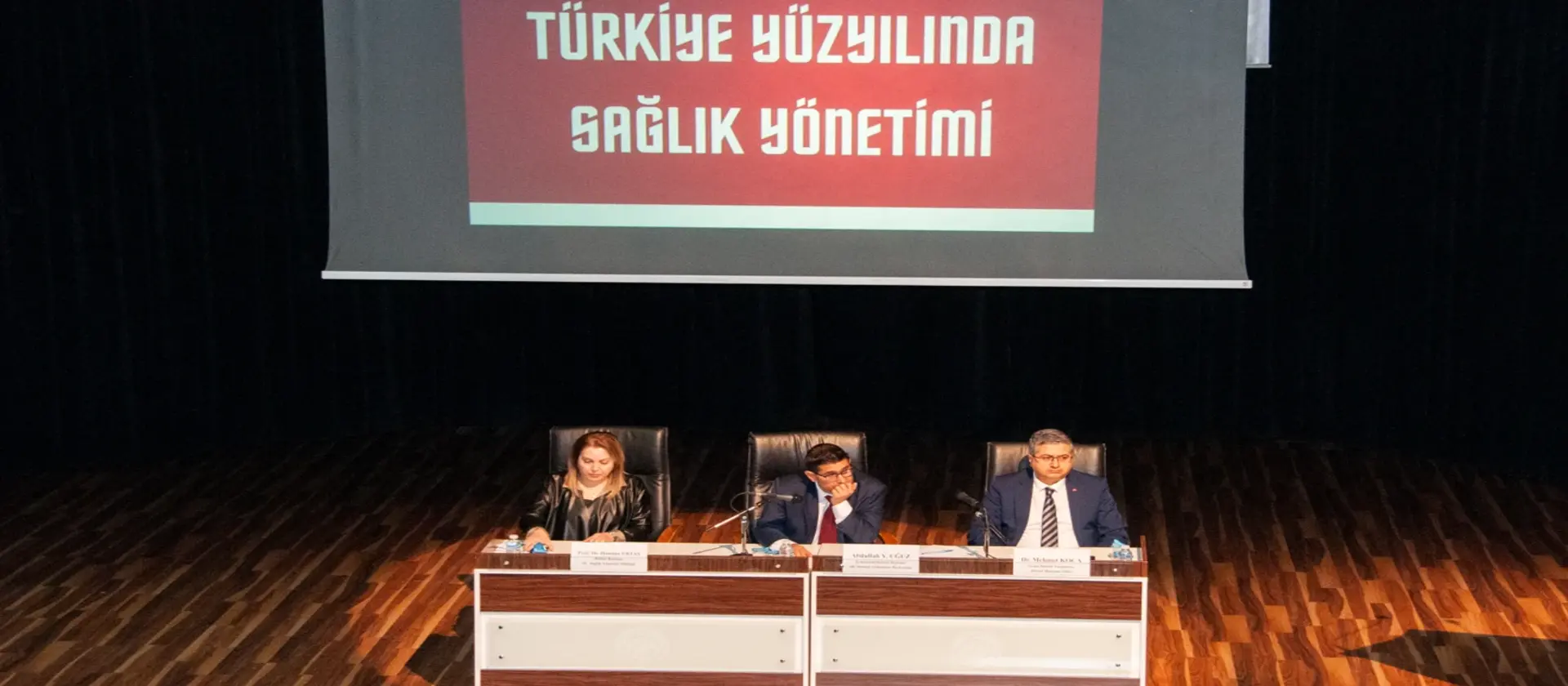 Türkiye Yüzyılında Sağlık Yönetimi Paneli